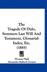 The Tragedy Of Dido Summers Last Will And Testament GlossarialIndex Etc