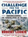 Challenge for the Pacific Guadalcanal The Turning Point of the War
