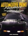 Automotive Paint Handbook: Paint Technology for Auto Enthusiasts and Body Shop Professionals