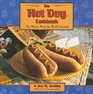 The Hot Dog Cookbook: The Wiener Work the World Awaited