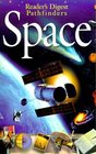 Space  Reader's Digest Pathfinders Series