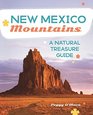 New Mexico Mountains A Natural Treasure Guide