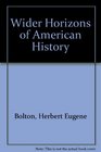 Wider Horizons of American History