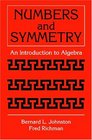 Numbers and Symmetry An Introduction to Algebra