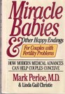 Miracle Babies and Other Happy Endings for Couples With Fertility Problems