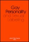 Gay Personality and Sexual Labeling
