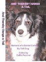 And Thereby Hangs a Tail: Memoirs of a Border Collie
