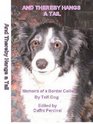 And Thereby Hangs a Tail: Memoirs of a Border Collie