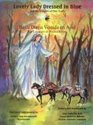 Lovely Lady Dressed in Blue  And the Knights of Our Lady
