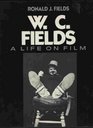 WC Fields A life on film