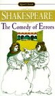 The Comedy of Errors (Shakespeare, Signet Classic)