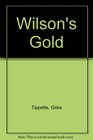 Wilson's Gold