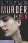 Murder in Vein (Madison Rose Vampire, Bk 1)