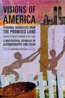 Visions of America Personal Narratives from the Promised Land Revised Edition
