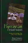 Pyrenean Partners Herding and Guarding Dogs in the French Pyrenees
