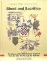 Blood and sacrifice: The history of the 16th Infantry Regiment from the Civil War through the Gulf War (Cantigny military history series)