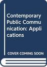 Contemporary Public Communication Applications