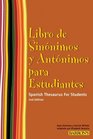 Libro de Sinonimos y Antonimos Para Estudiantes Spanish Thesaurus for Students