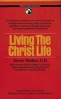 Living the Christ Life