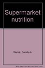 Supermarket nutrition