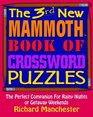 The 3rd New Mammoth Book of Crossword Puzzles The Perfect Companion for Rainy Nights or Getaway Weekends