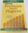 Proven systems for profitable dental hygiene