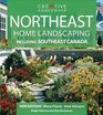 Northeast Home Landscaping Including Southeast Canada