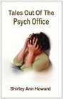 Tales Out Of The Psych Office
