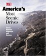 Life America's Most Scenic Drives  On the Nation's Highways and Byways