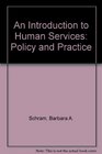 An Introduction to Human Services Policy and Practice
