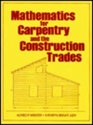 Mathematics for Carpentry  Construction Trades