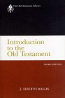 Introduction to the Old Testament From Its Origins to the Closing of the Alexandrian Canon