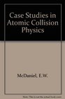 Case Studies in Atomic Collision Physics