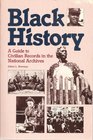 Black History A Guide to Civilian Records in the National Archives