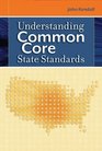 Understanding Common Core State Standards