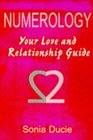 Numerology Your Love and Relationship Guide