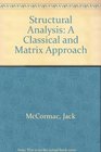 Structural Analysis A Classical and Matrix Approach