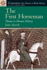 The First Horseman Disease in Human History