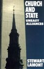 Church and State Uneasy Alliances