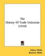 The History Of Trade Unionism