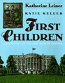 First Children Growing Up in the White House