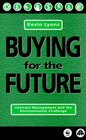 Buying for the Future Contract Management and the Environmental Challenge