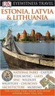 Dk Eyewitness Travel Guide Estonia Latvia  Lithuania