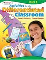 Activities for the Differentiated Classroom Grade Five