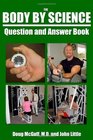 The Body By Science Question and Answer Book