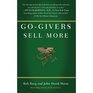 Go-Givers Sell More (Go-Giver)