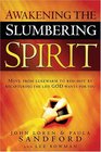 Awakening the Slumbering Spirit