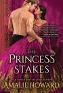 The Princess Stakes (Daring Dukes, Bk 1)