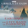 Earthsea  The Left Hand of Darkness Two BBC Radio 4 FullCast Dramatisations