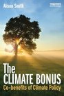 The Climate Bonus Cobenefits of Climate Policy